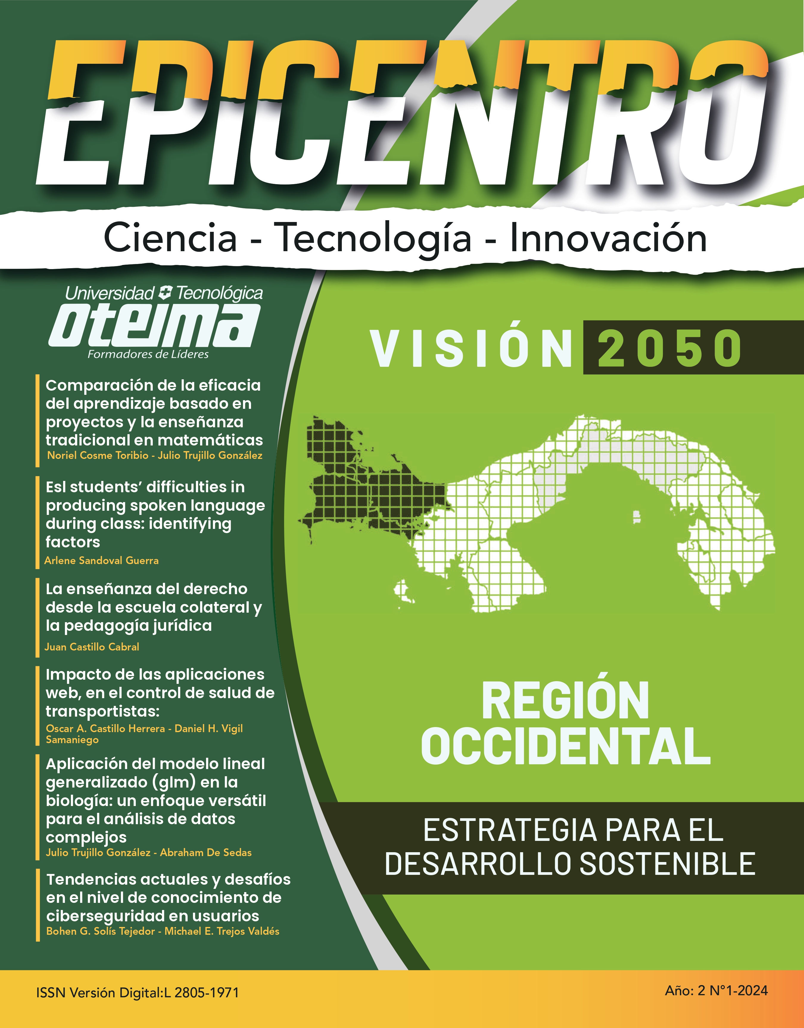 					Ver Vol. 2 Núm. 1 (2024): Año 2 #1 (2024): Revista Epicentro
				